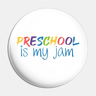 Preschool is My Jam - Preschool Pin