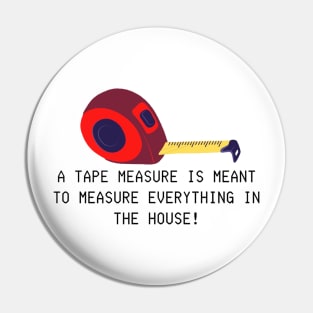 Fern Brady’s take on tape measures Pin