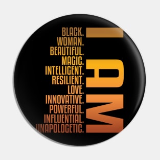 I Am Black, Woman, Beautiful. | African American | Black Lives | Black Women Matter Pin