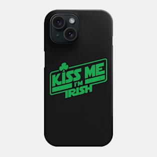 Saint Patrick's Day Kiss Me I'm Irish Phone Case