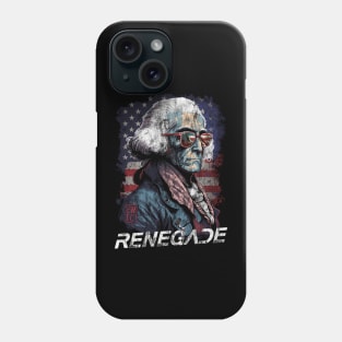 George Washington Renegade Phone Case