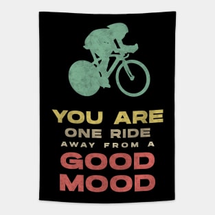 Cycling LIFE Good Mood Only for TRUE Biking Lovers Tapestry