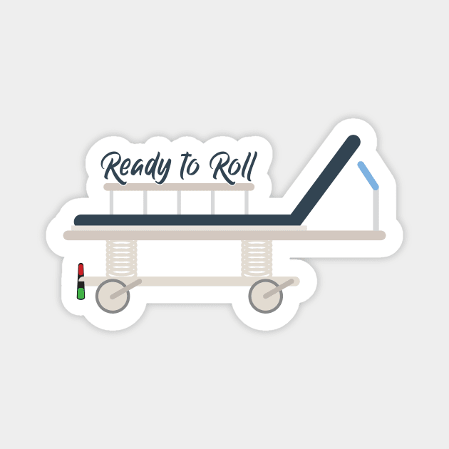 Ready to Roll Magnet by midwifesmarket