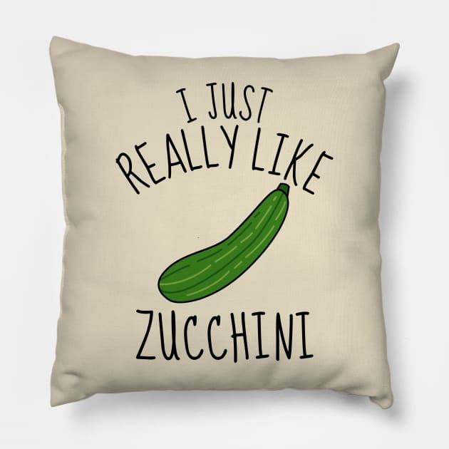 I Just Really Like Zucchini Funny Pillow by DesignArchitect