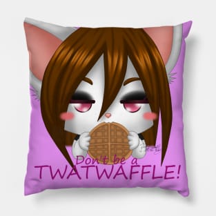 Dont be a twatwaffle Pillow