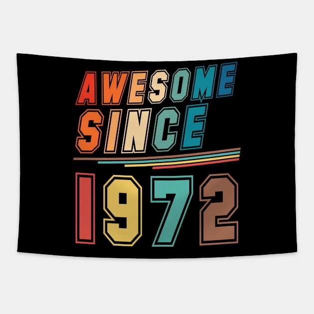 Vintage Style Awesome Since 1972 Tapestry by Adikka