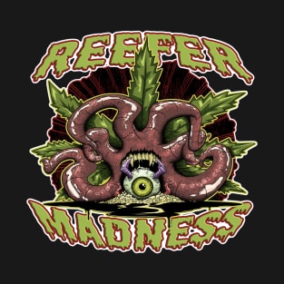 Reefer Madness T-Shirt