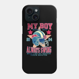 My Boy Might Not Always Swing American Style Phone Case