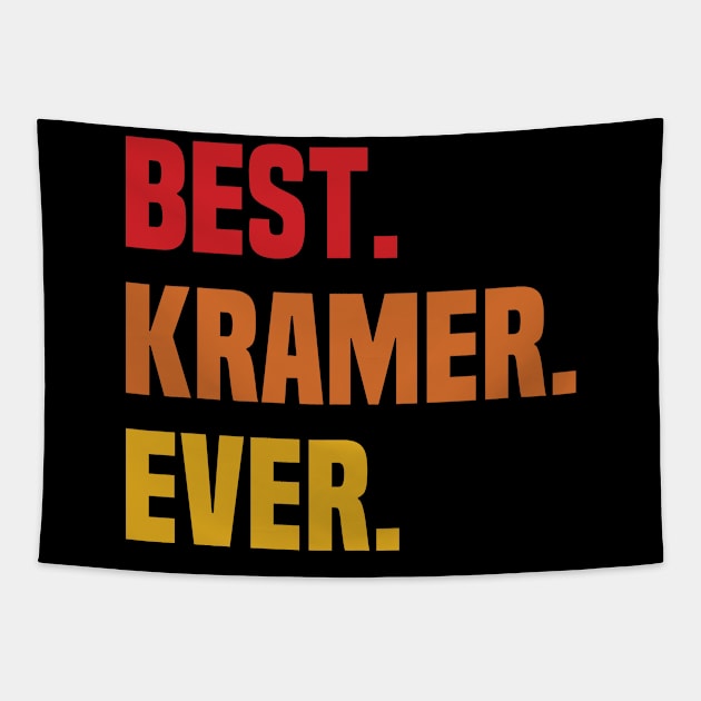 BEST KRAMER EVER ,KRAMER NAME Tapestry by tribunaltrial