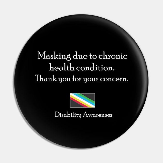 Masking - Disability Awareness Pin by Curse Me Not