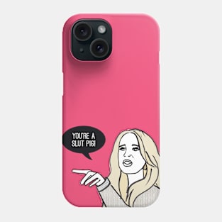 Slut Pig Phone Case