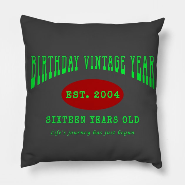 Birthday Vintage Year - Sixteen Years Old Pillow by The Black Panther