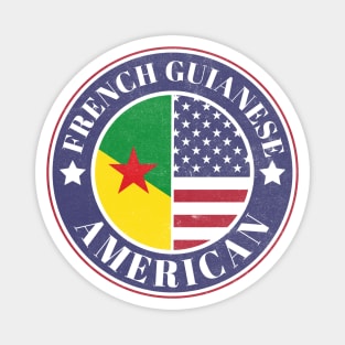 Proud French Guianese-American Badge - French Guiana Flag Magnet