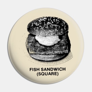 Fish Sandwich (square) Pin