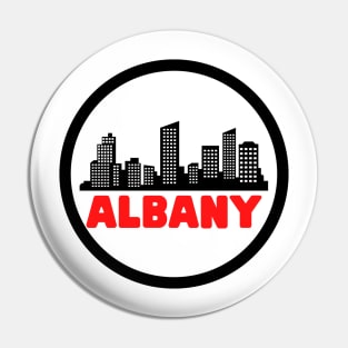 Life Is Better In Albany - Albany Skyline - Albany Tourism - Albany Skyline City Travel & Adventure Lover Pin