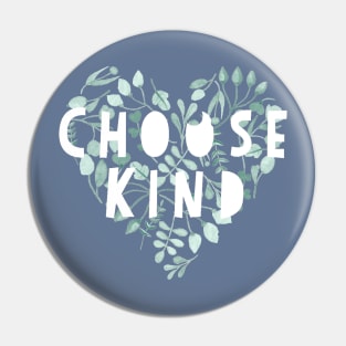 Choose Kind Heart Pin