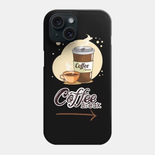 Coffee Break Phone Case