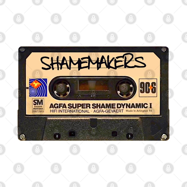 Cassette Tape by The Shamemakers