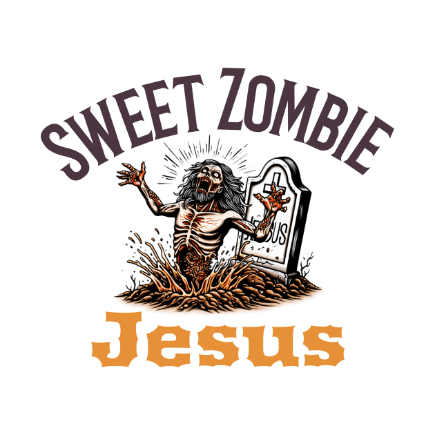 Sweet Zombie Jesus by HeavyMetalCasualTees