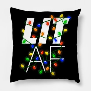 Lit AF - Funny Drunk Christmas Lights Graphic Pillow