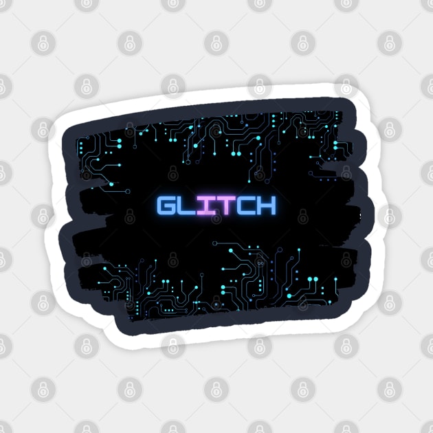 Glitch It - Cyberpunk Design Magnet by ApexDesignsUnlimited