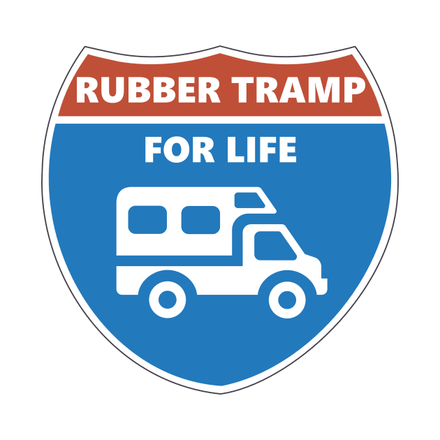 Rubber Tramp For Life by TTLOVE