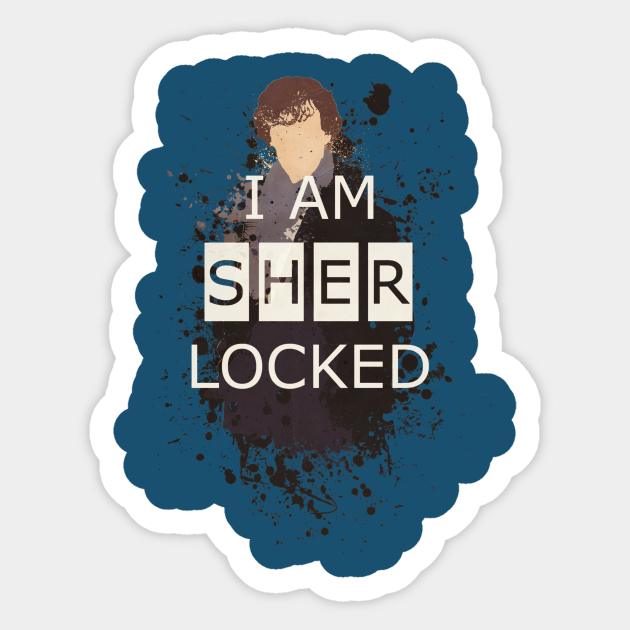 I Am Sher Locked Sherlock Sticker Teepublic