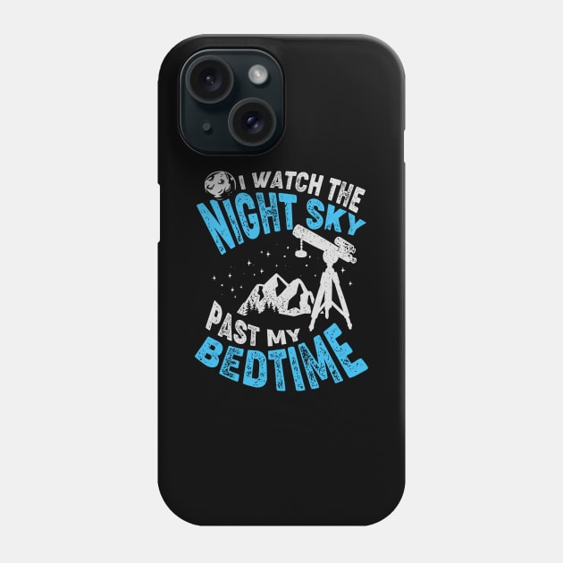 I Watch The Night Sky Past My Bedtime Phone Case by Dolde08