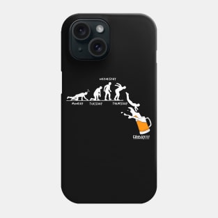 Beer Monday Tuesday Wednesday Thursday Friday Phone Case