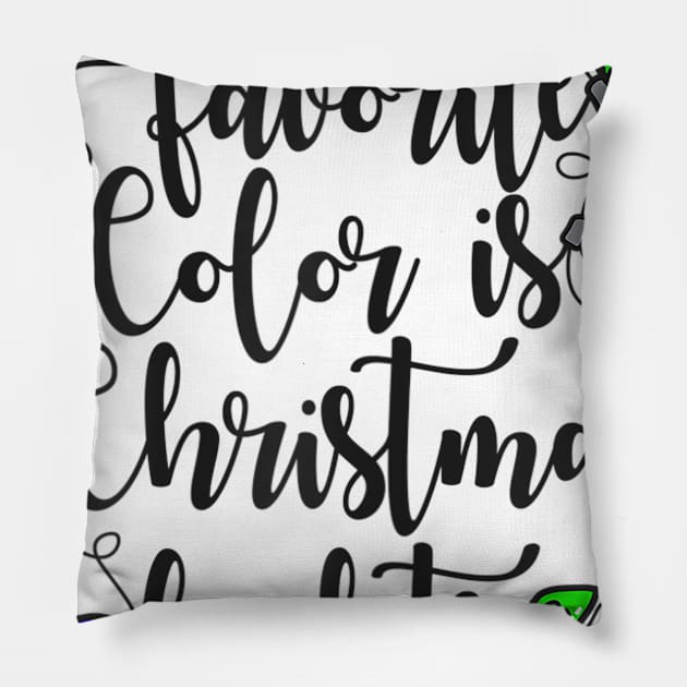 my favorite color is christmas lights Pillow by Barnard