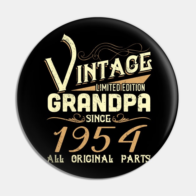 Vintage Grandpa Since 1954 Funny Man Myth Legend Daddy Pin by johnbbmerch