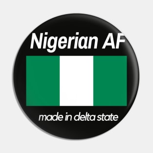 "Nigerian AF" - Delta State Edition Pin