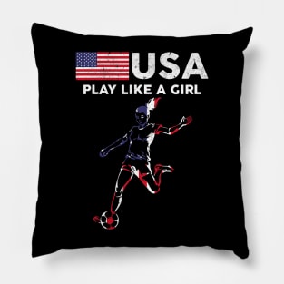 USA Play Like a Girl Soccer Football USA Flag Pillow