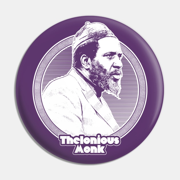 Thelonious Monk // Retro Jazz Music Fan Design Pin by DankFutura