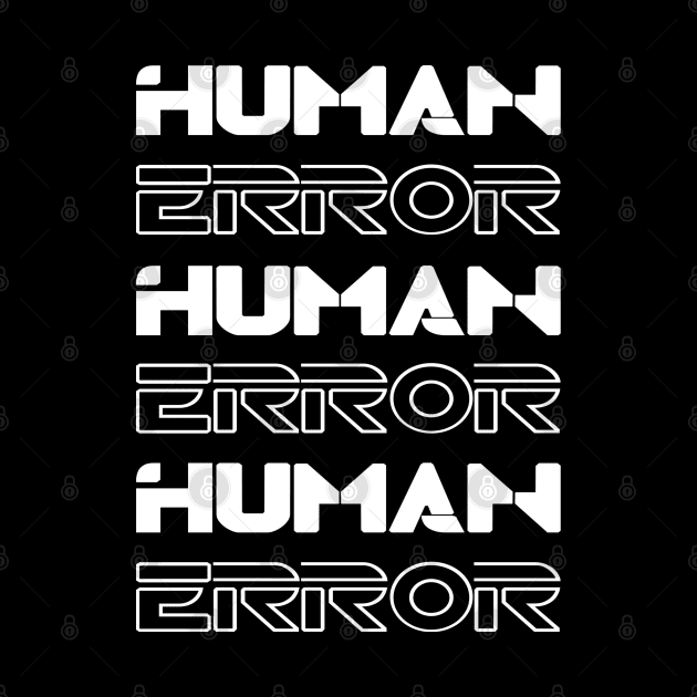 Human Error by CRD Branding