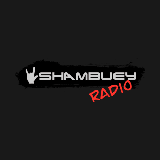 Shambuey Radio T-Shirt