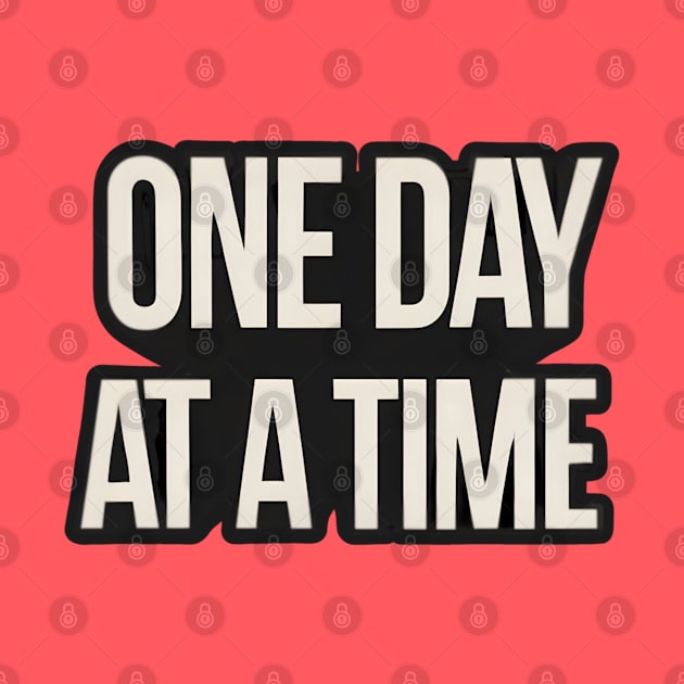 One Day At A Time - AA by SOS@ddicted