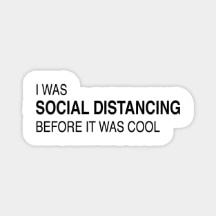 Social Distancing Expert Magnet