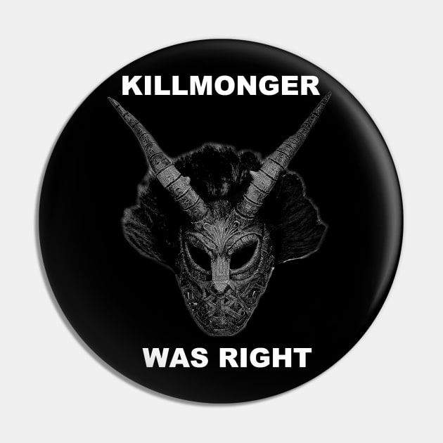 Killmonger Was Right Pin by The Nerds of Color