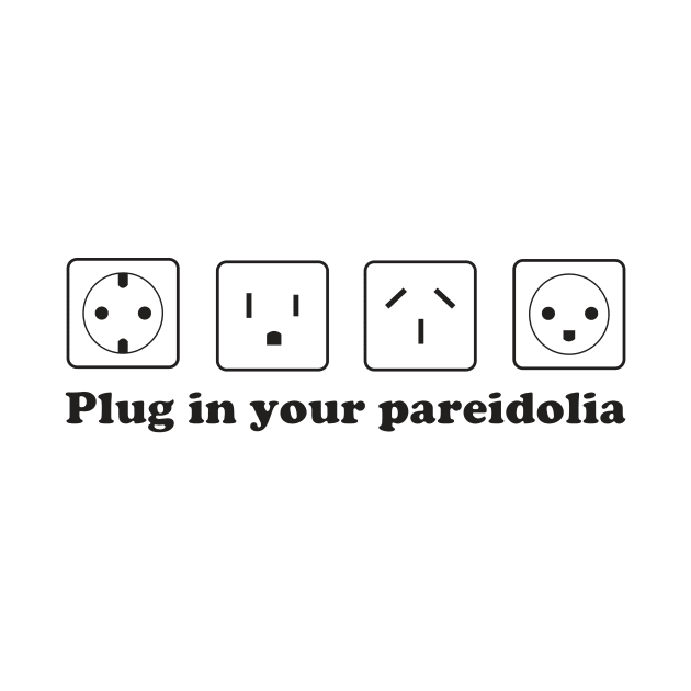 Plug in your pareidolia by Producer