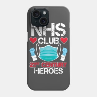 NHS Club 21st Century Heroes Phone Case