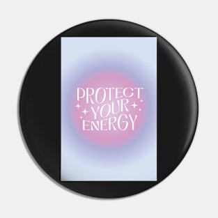 Protect Your Energy Aura Pin