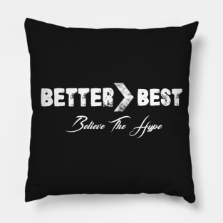 Christian Rainey "Better > Best" Shirt Pillow
