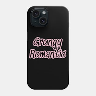 Grungy Romantic (Pink) Phone Case