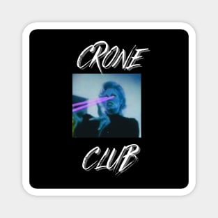 crone club Magnet