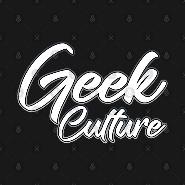 Geek Culture grey by Shawnsonart