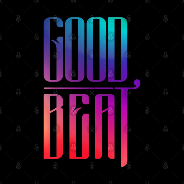 Good Beat | Typography (front & back) by Lumos19Studio