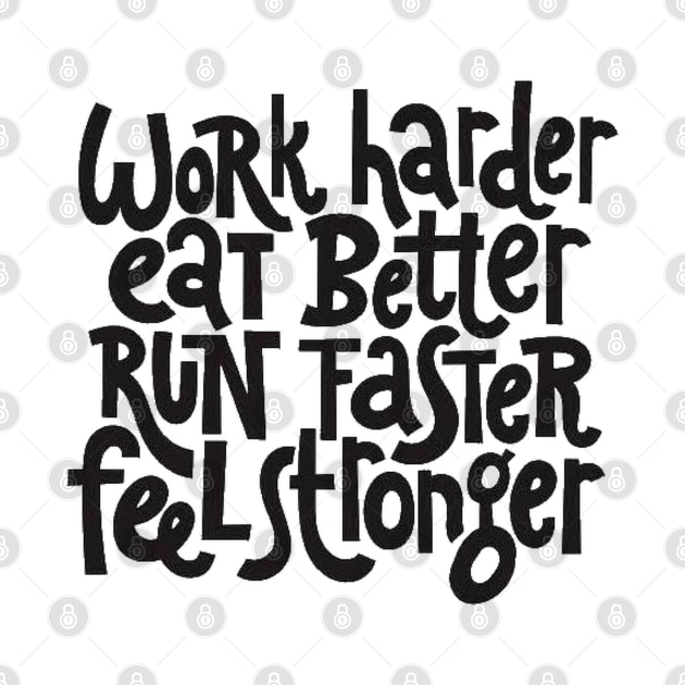 Work Harder, Feel Stronger - Workout & Fitness Motivational Quotes by bigbikersclub