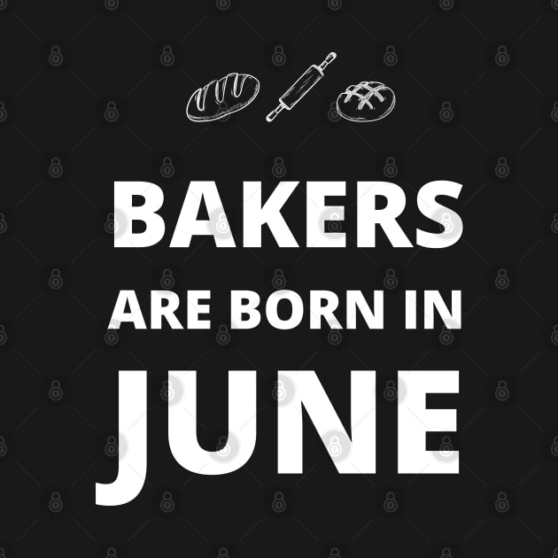 Bakers are born in June by InspiredCreative