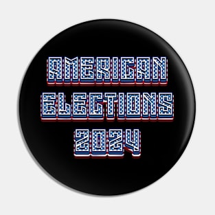 American Elections - 2024 Pin